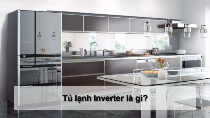 Điều cần biết về tủ lạnh công nghệ Inverter 