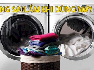 sai lầm khi dùng máy giặt