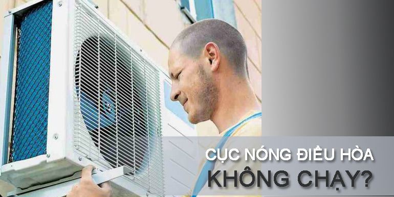 cục nóng điều hoà không chạy